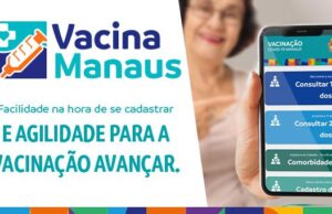 Vacina Manaus: Agilidade na vacinação contra a Covid-19